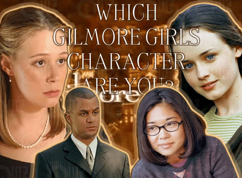 Which Gilmore Girls Character Are You?