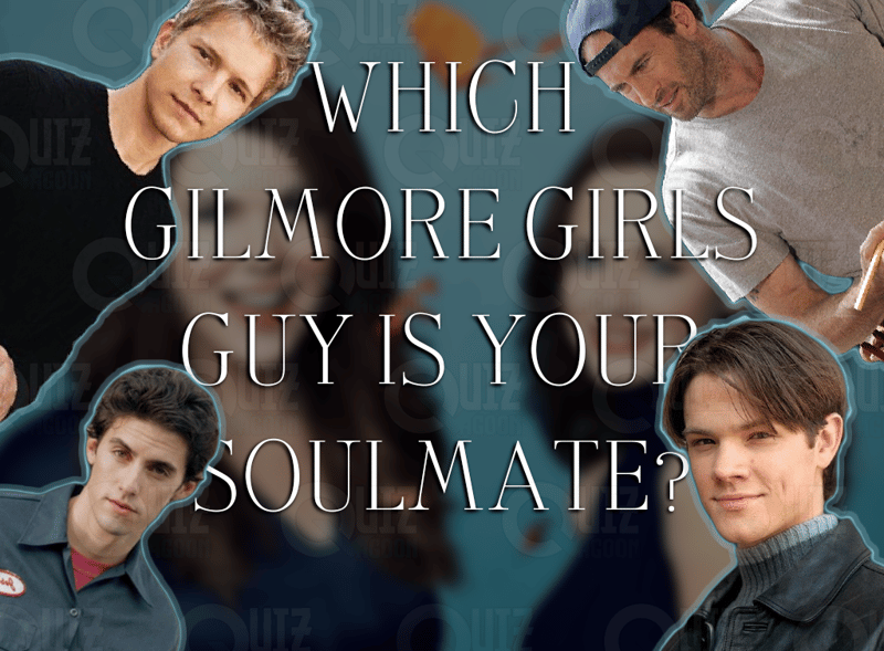 Which Gilmore Girls Guy is Your Soulmate?