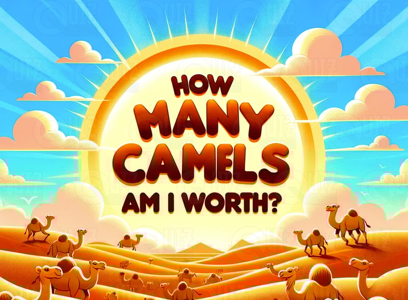 How Many Camels Am I Worth?